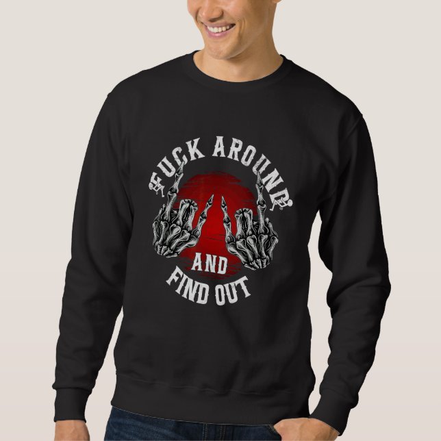 Sweatshirt Fais le malin et tu verras (Devant)