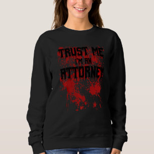 Sweatshirt Fais-moi confiance, je suis avocat, Halloween effr