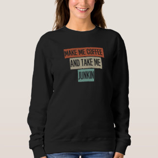 Sweatshirt Fais-moi du café et emmène-moi faire du shopping