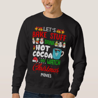 Sweatshirt Faisons Gâter Des Stups Boire Du cacao Chaud Et Re