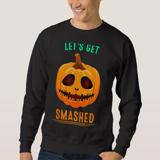 Sweatshirt Faisons tomber Citrouille Boire Humour Sarcastique (Devant)