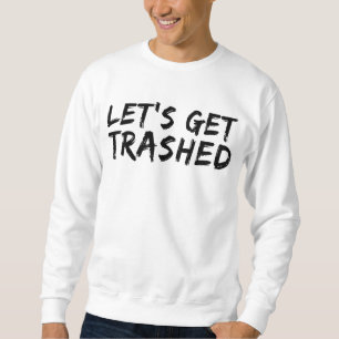 Sweatshirt Faisons un T-shirt écrasé