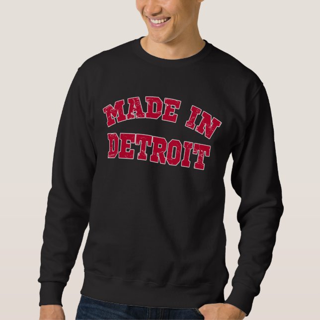 Sweatshirt Fait à Detroit (Devant)