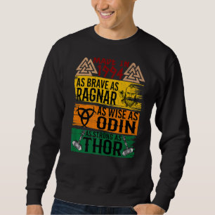 Sweatshirt Fait En 1994 Aussi Brave Que Ragnar Que Sage Odin