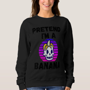 Sweatshirt Faites comme si je suis un costume d'Halloween ban