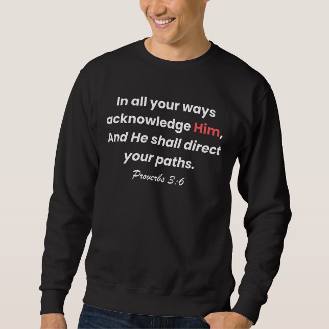 Sweatshirt Faites confiance à Dieu, Suivez Son Chemin. (Devant)