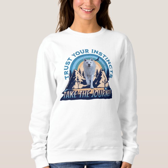Sweatshirt Faites confiance à vos instincts Loup de l'Arctiqu (Devant)