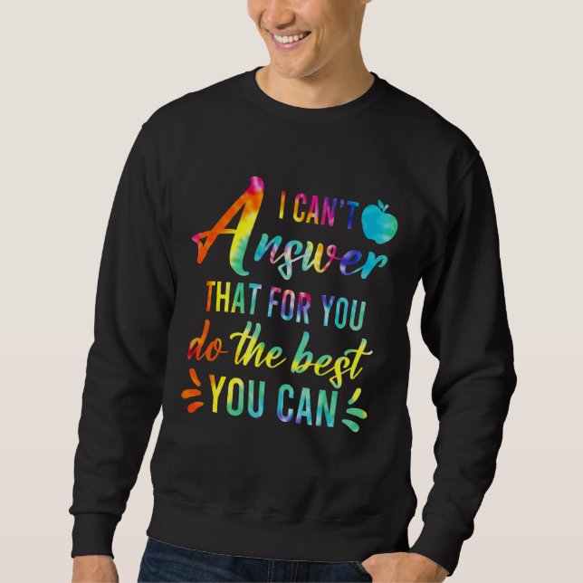 Sweatshirt Faites De Mieux Vous Pouvez Joyeusement Tester Jou (Devant)