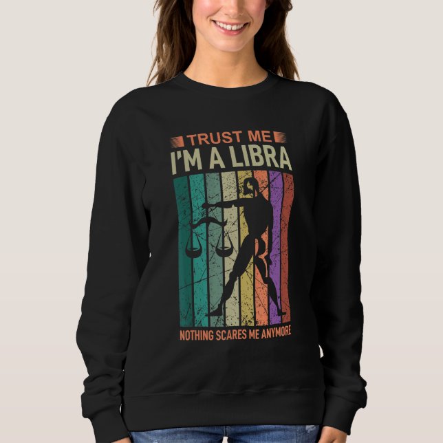 Sweatshirt Faites-moi confiance Im A Libra Astrologie (Devant)