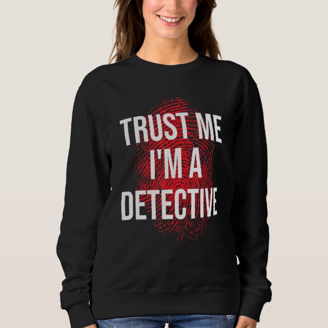 Sweatshirt Faites-moi confiance Je Suis Inspecteur (Devant)