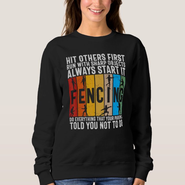 Sweatshirt Faites Tout Ce Que Vos Parents Vous Ont Dit De Ne  (Devant)