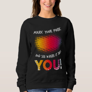 Sweatshirt Faites Votre Marque Et Voyez Où Elle Vous Amène