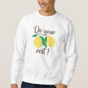 Sweatshirt Faites votre Zeste