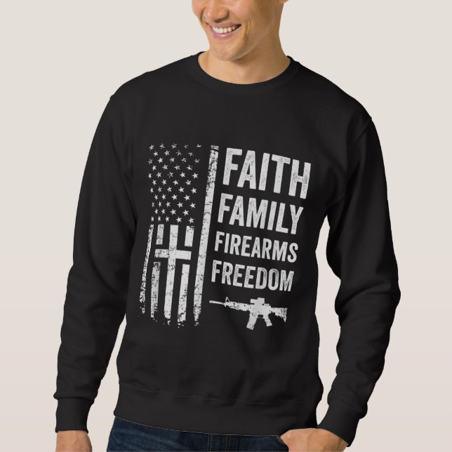 Sweatshirt Faith Family Firearms & Freedom (Devant)