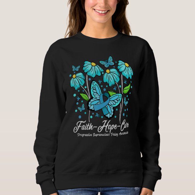 Sweatshirt Faith Hope Cure Butterfly Progressive Supranuclear (Devant)