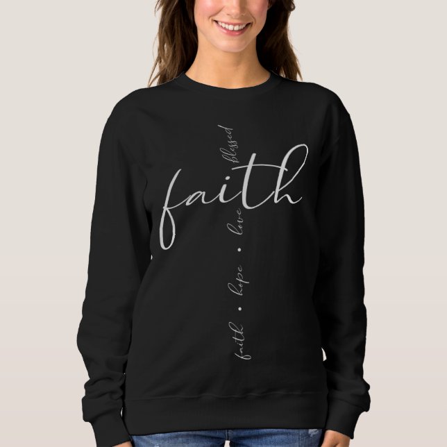 Sweatshirt Faith Hope Love Crhistian (Devant)