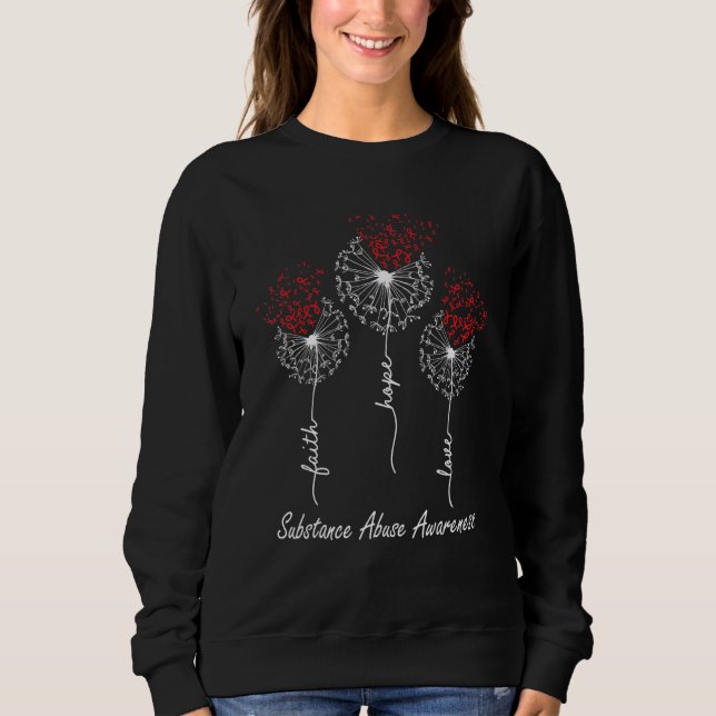 Sweatshirt Faith Hope Love Substance Abuse Awareness (Devant)