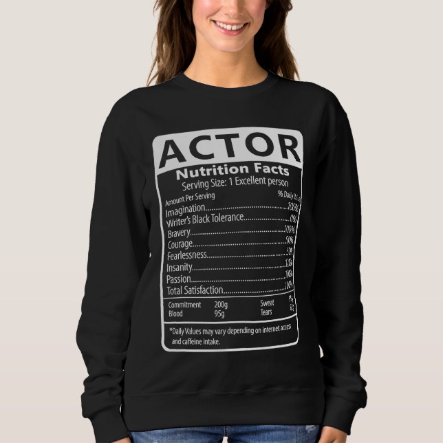 Sweatshirt Faits nutritionnels d'acteur Humour graphique sarc (Devant)