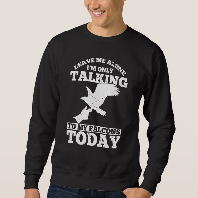 Sweatshirt Falconer Falcon Hunter Falconer Tracker Duck Hunte (Devant)