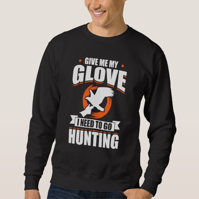 Sweatshirt Falconer Falcon Hunter Falconer Tracker Duck Hunte (Devant)