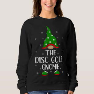 Sweatshirt Famille Drôle Matching The Disk Golf Gnome Christm