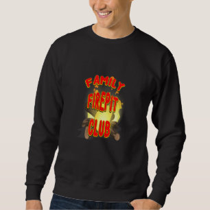 Sweatshirt Family Firepit Club Un Nouveau Mème Juste Pour Vou