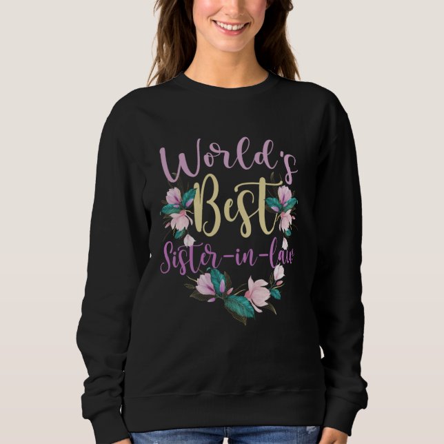 Sweatshirt Family World s Best Sister in law  Sister in law E (Devant)