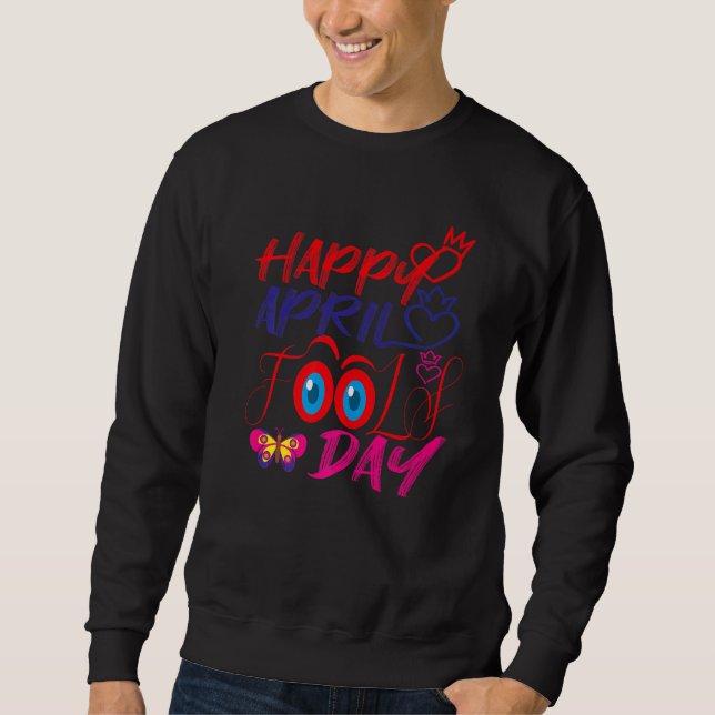 Sweatshirt Fanny April Fools farces, plaisanteries, Happy Apr (Devant)