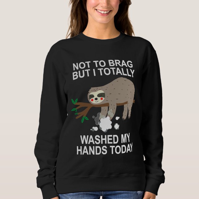Sweatshirt Fantaisie De Ne Pas Brag Je Totalement (Devant)