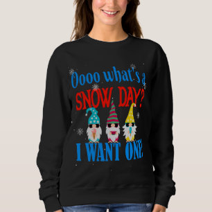 Sweatshirt Fantaisie hiver Fête de la Neige Gnomes veut une j