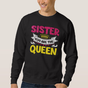 Sweatshirt Fantastique Soeur Tu Es La Reine Mère de Fête Mama
