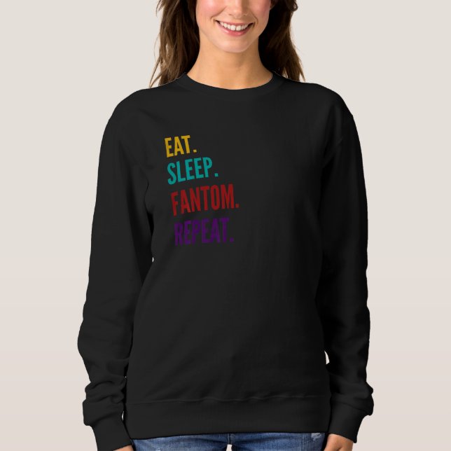 Sweatshirt Fantom Crypto Manger Sleep Fantom Répéter 1 (Devant)