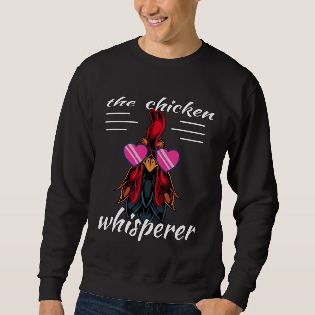 Sweatshirt Farmer  Ideas Poultry  Farming Chicken Whisperer (Devant)