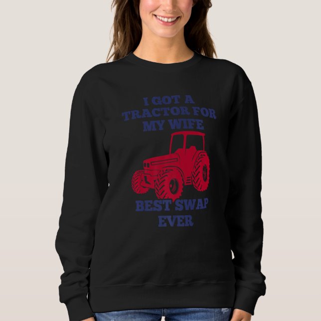 Sweatshirt Farmer & Tractor Plaisanterie Échangée Femme Pour  (Devant)