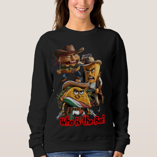 Sweatshirt Fast Food in the Wild West on a Black (Devant)