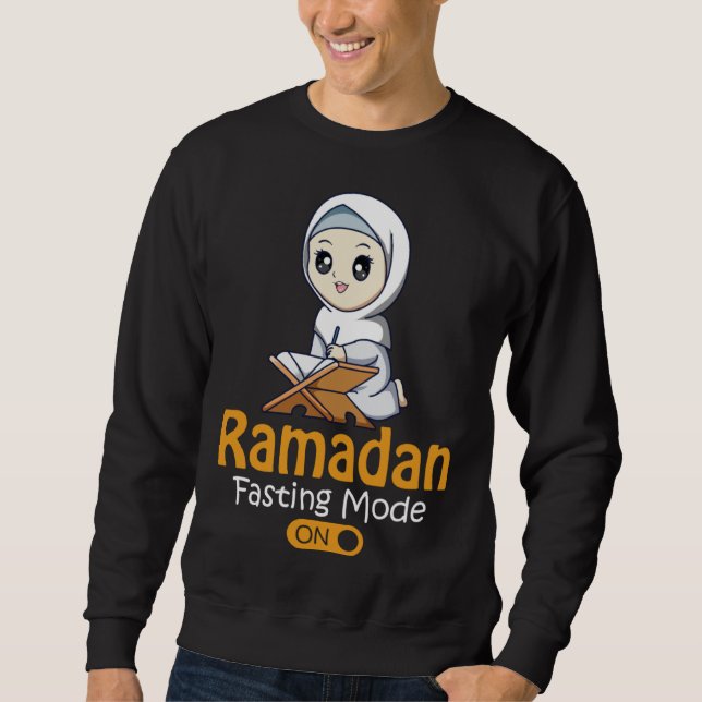 Sweatshirt Fasting Mode Ramadan On  Cool Islamic fasting  Ide (Devant)
