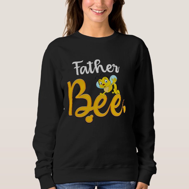 Sweatshirt Father Bee Matching Family First Bee Day Outfits (Devant)