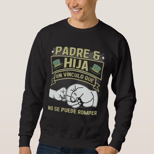 Sweatshirt Father Daughter Bond Cannot Be Broken Father s Day (Devant)