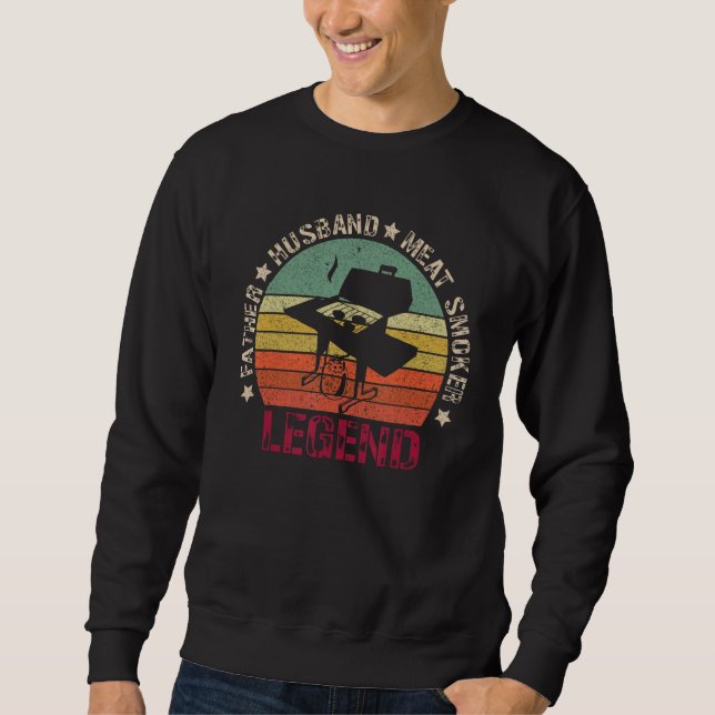 Sweatshirt Father Husband Meat Smoker Legend Barbecue Dad Gri (Devant)