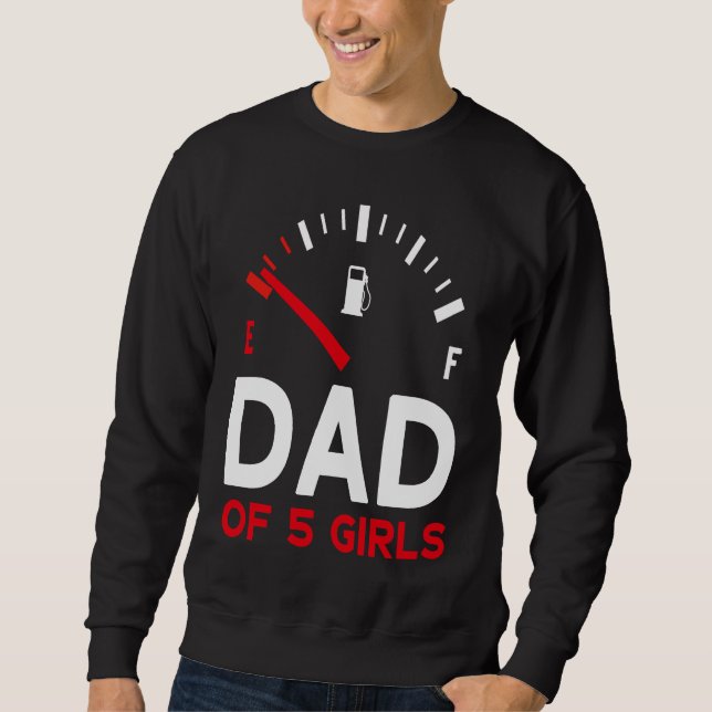 Sweatshirt Father of 5 Girls Father's Day Dad (Devant)