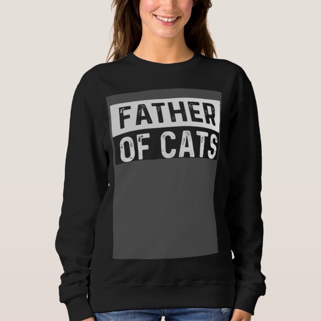 Sweatshirt Father of Cats  Fluffy Animal (Devant)