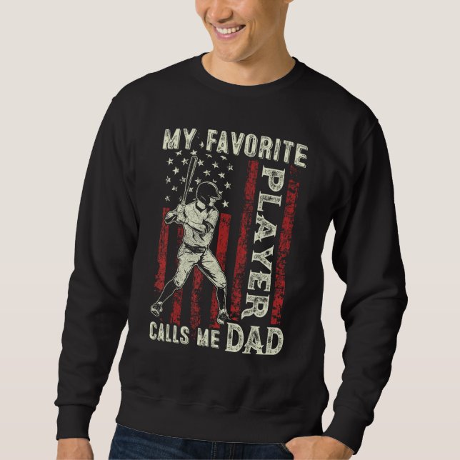 Sweatshirt Father s Day Favorite Player Calls Me Dad Flag Bas (Devant)