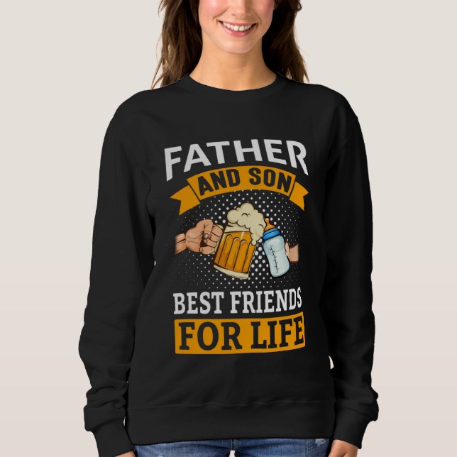 Sweatshirt Father & Son Best Friends For Life  Drinking Milk  (Devant)