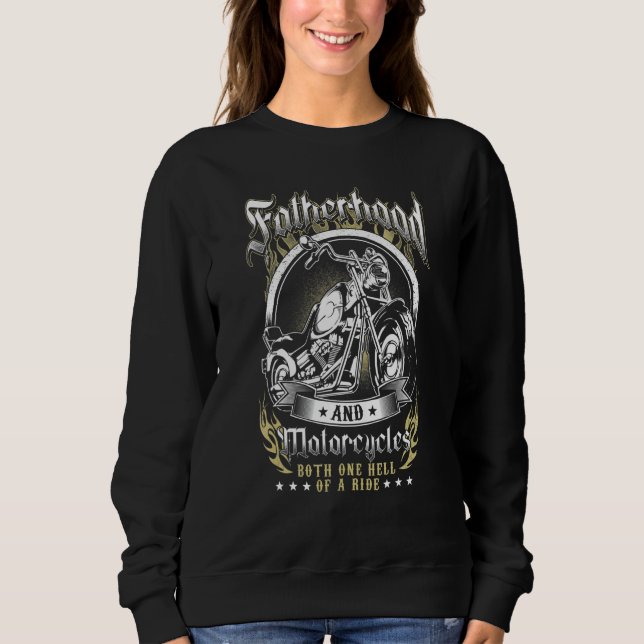 Sweatshirt Fatherhood Motorcycles Biker Dad Motorcycle Father (Devant)
