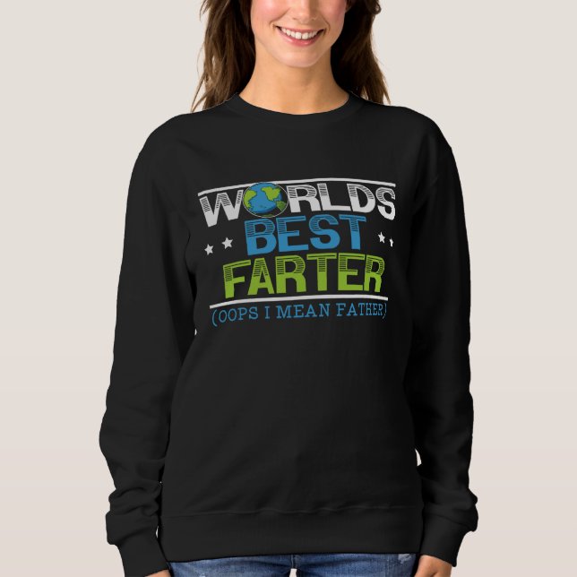 Sweatshirt Fathers Day Papa Best Dad Ever Fatherhood Daddy  3 (Devant)