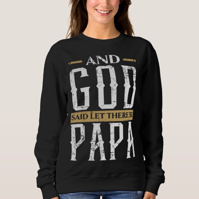 Sweatshirt Fathers Day Papa Best Dad Ever Fatherhood Daddy  5 (Devant)