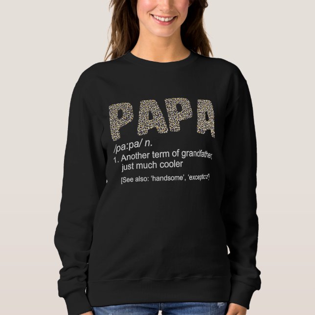 Sweatshirt Fathers Day Papa Definition Grandpa Cool Grandfath (Devant)