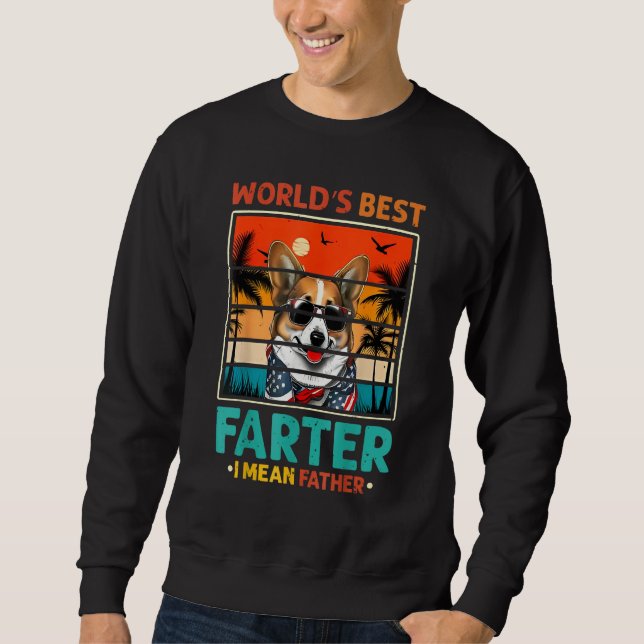 Sweatshirt Father's Day Retro Dad World's Best Farter I Mean  (Devant)