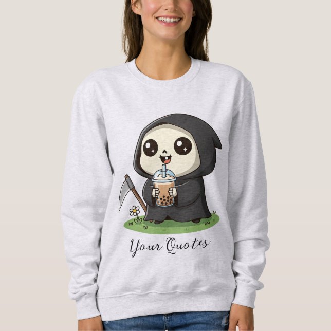 Sweatshirt Faucheuse Mignonne Buvant du Thé aux Perles de Bob (Devant)
