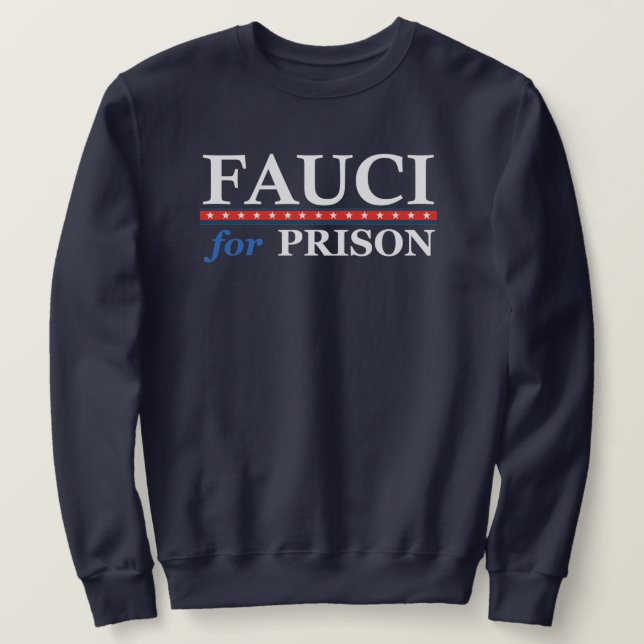 Sweatshirt FAUCI POUR T-shirt PRISON (Design devant)